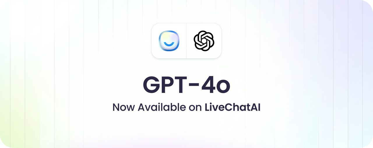 the GPT-4o now available on LiveChatAI image